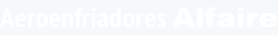 Aeroenfriadores Alfaire