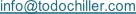 Mail: info@todochiller.com?subject=--> Solicitud de Información a TODOCHILLER