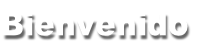 Bienvenido